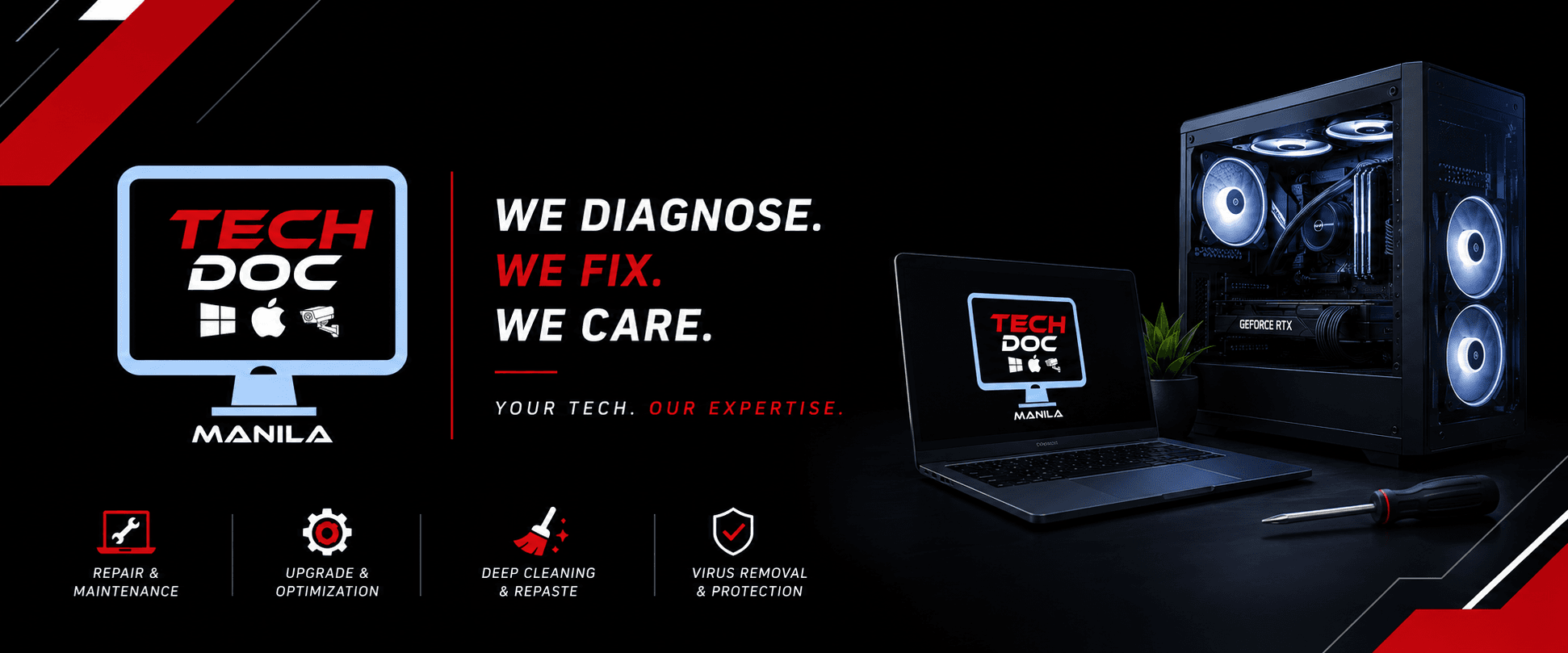 Tech Doc Manila — We diagnose, we fix, we care. Repair & maintenance, upgrade & optimization, deep cleaning & repaste, virus removal & protection.